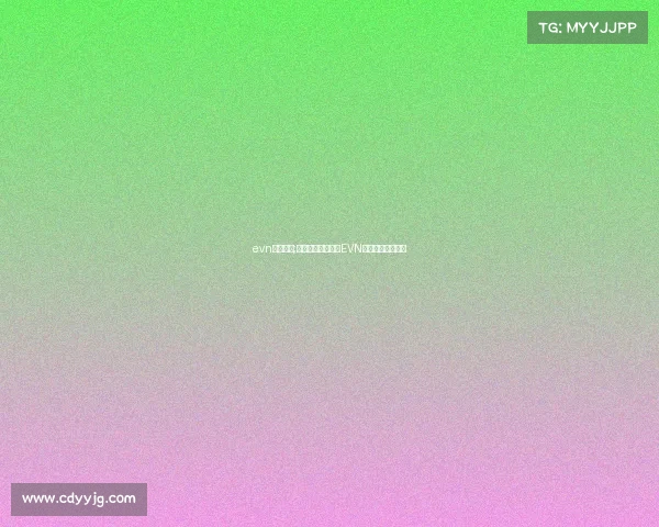 evn电子竞技;巅峰对决热血重燃EVN引爆全新荣耀战场